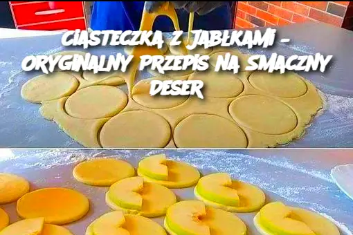 Ciasteczka z Jabłkami – Oryginalny Przepis na Smaczny Deser